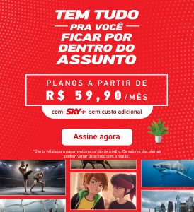 Tudo pra você ficar por dentro do assunto. Planos a partir de R$ 59,90/mês com SKY+ sem custo adicional. Assine agora.